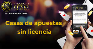 Las mejores casas apuestas sin licencia Diversión y emoción al alcance de un clic