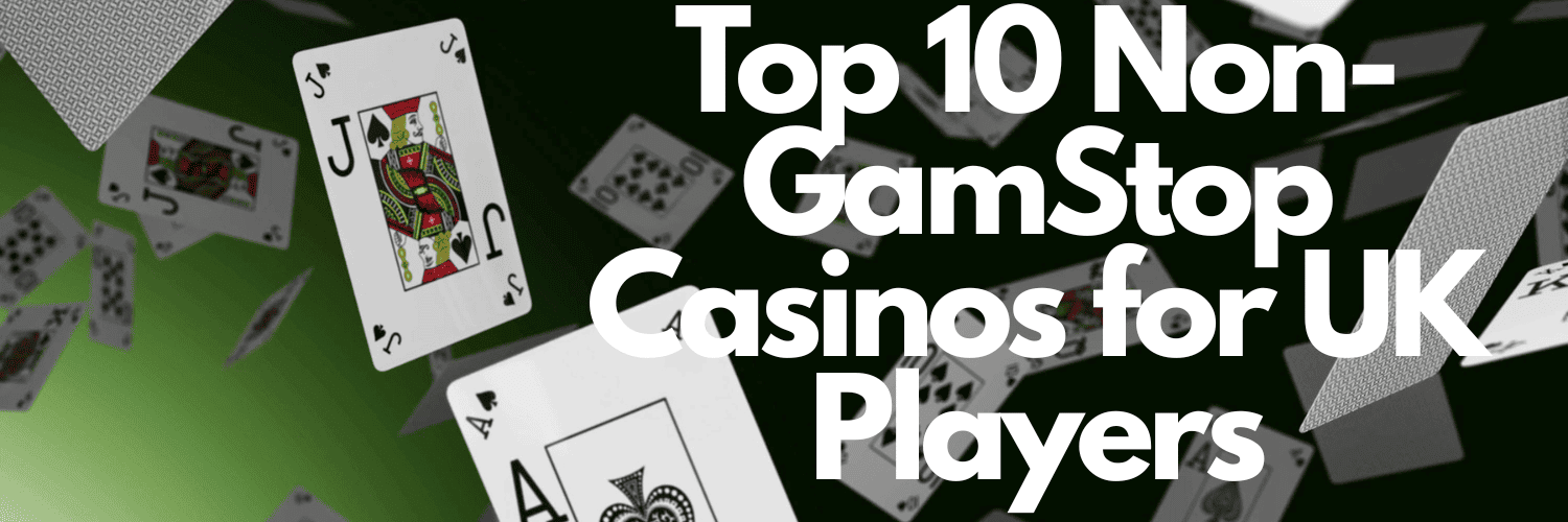 Non-GamStop UK Casinos The Ultimate Guide to Safe and Secure Gambling Non-GamStop UK Casinos The Ultimate Guide to Safe and Secure Gambling